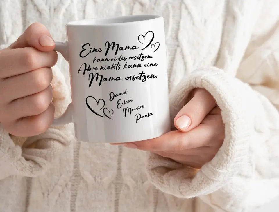 Personalisierte Tasse Nichts kann Mama ersetzen mit Namen